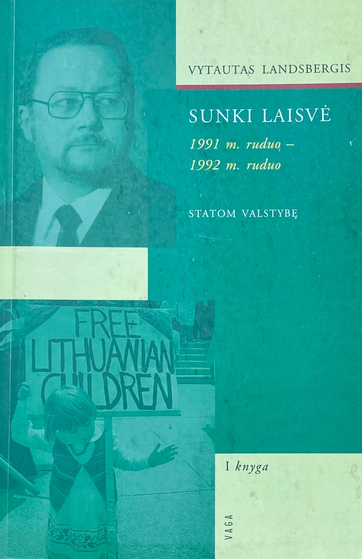 Sunki Laisvė [I Knyga) (0770)