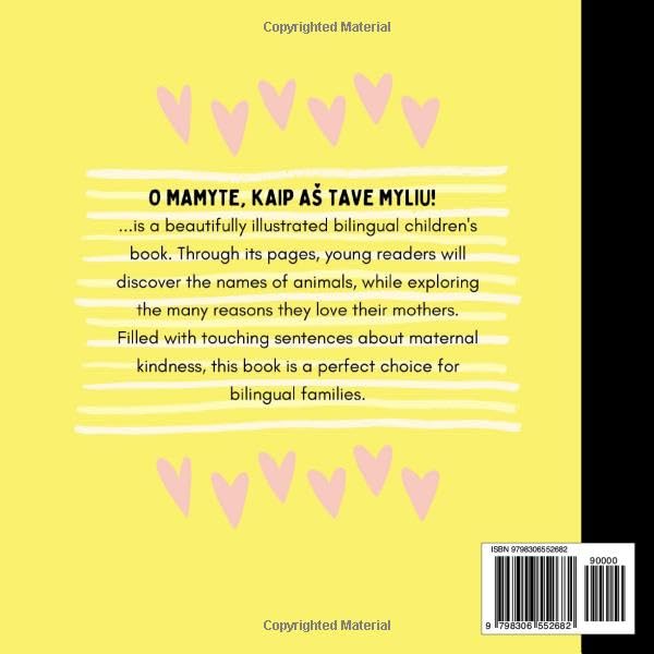 O Mamyte, kaip as tave myliu! (Children's Book)