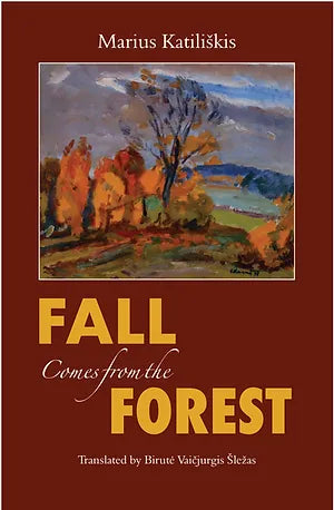 Fall Comes from the Forest