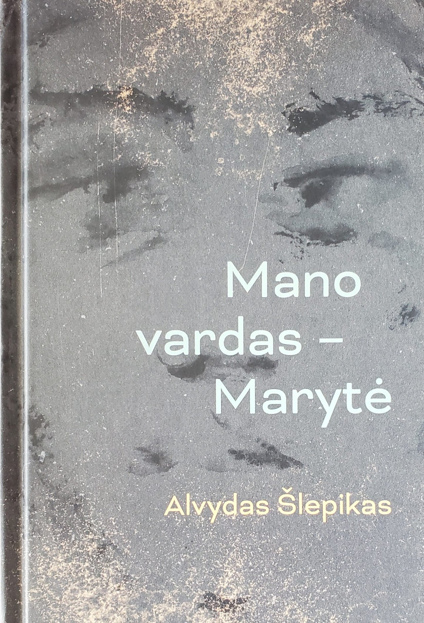 Mano vardas – Marytė