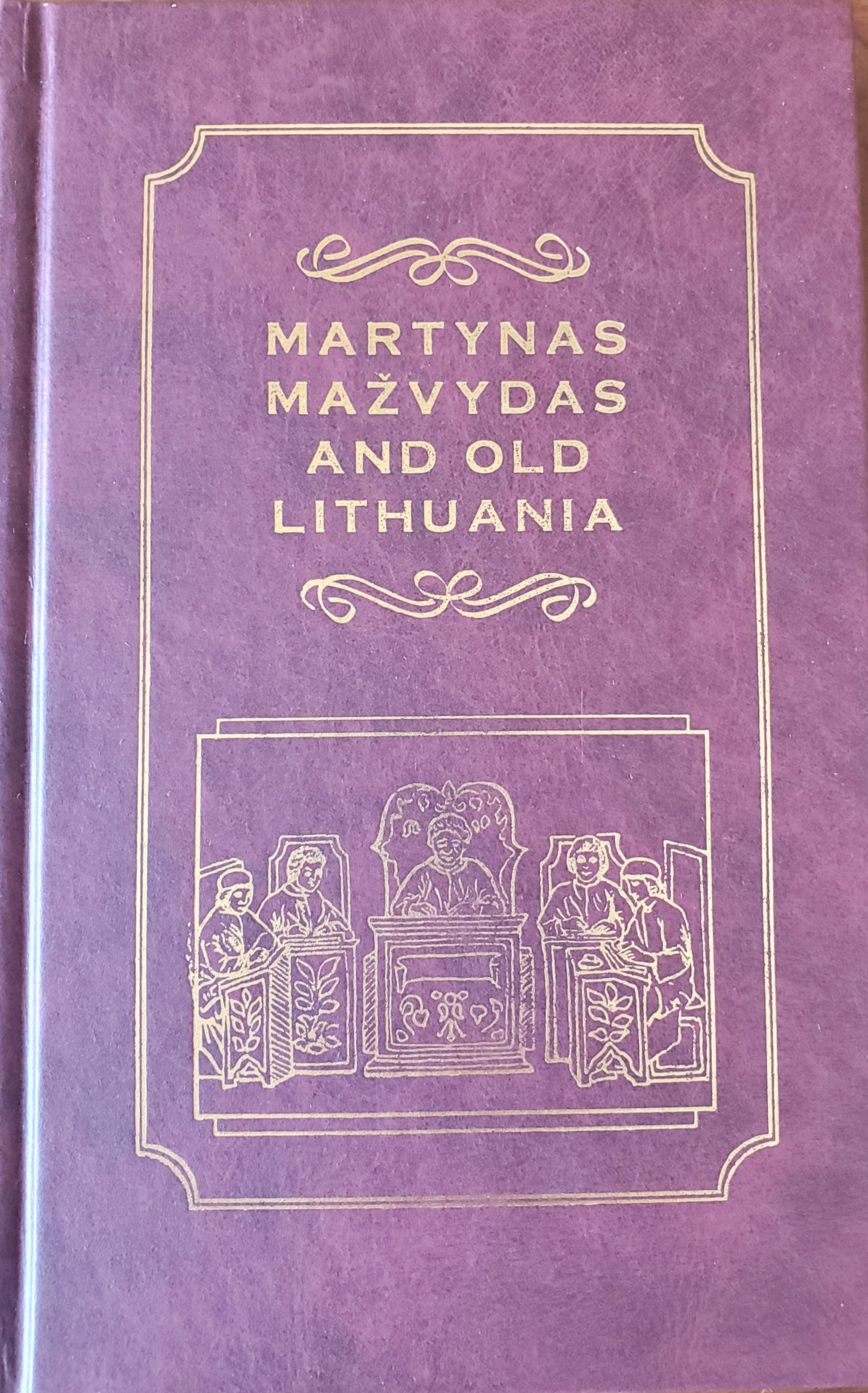 Martynas Mažvydas and Old Lithuania: Collection of Papers