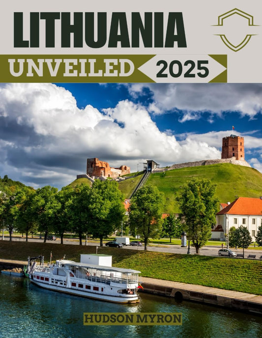 Lithuania Unveiled 2025: The Ultimate Travel Guide - Now 50% Off!