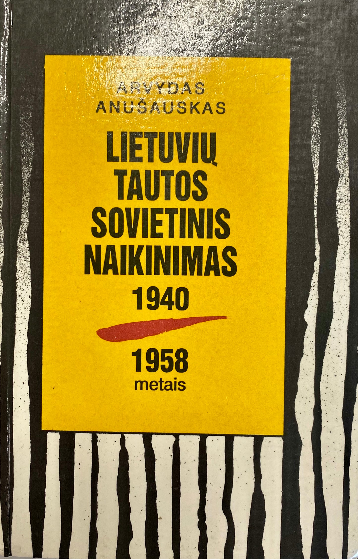 Lietuviu Tautos Sovietinis Naikinimas (2511)