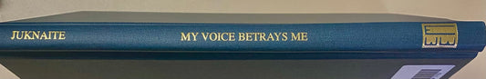 My Voice Betrays Me (3159)