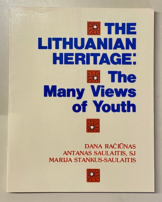 The Lithuanian Heritage: The Many Views of Youth (0132)