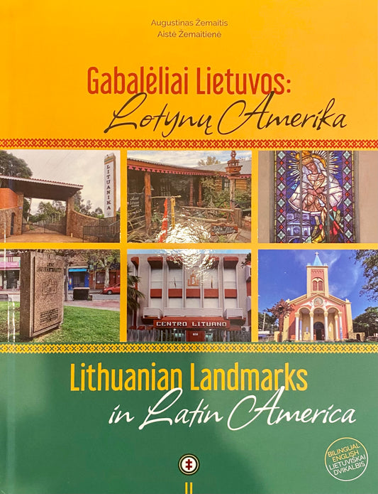 Lithuanian Landmarks in Latin America