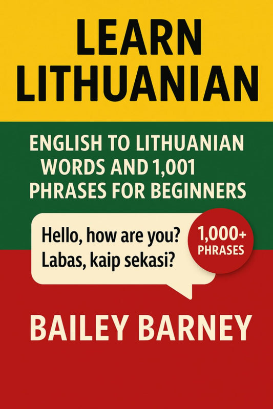 Learn Lithuanian: English to Lithuanian Words
