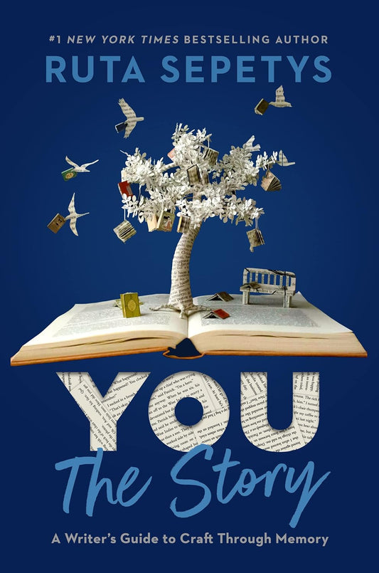 YOU The Story (Hardcover) by Ruta Sepetys