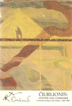 Čiurlionis: Painter and Composer