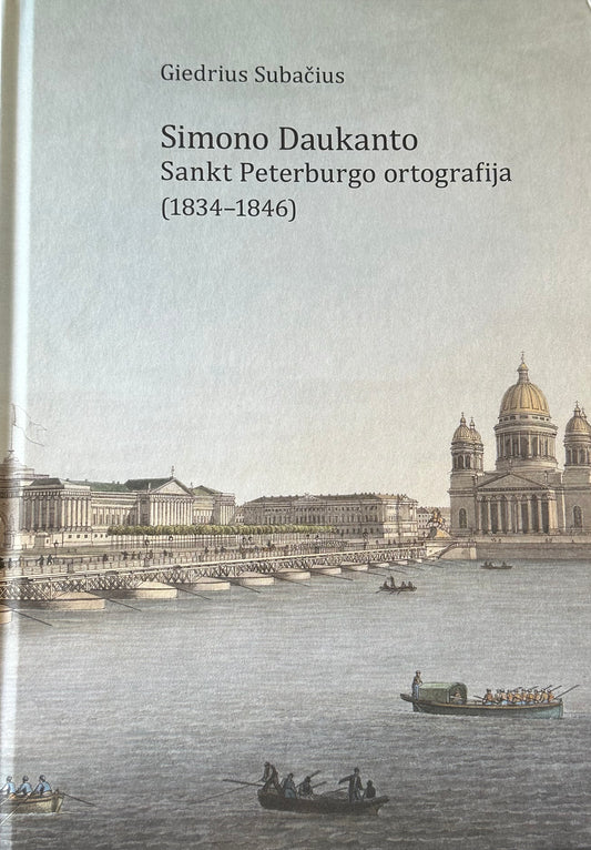 Simono Daukanto Sankt Peterburgo ortografija (1834–1846) (3531)