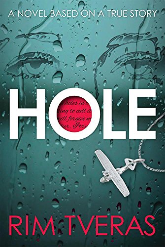 HOLE: A Novel Based on a True Story (2828)