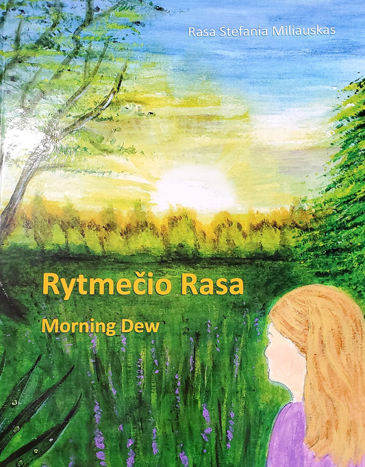 Rytmecio Rasa / Morning Dew