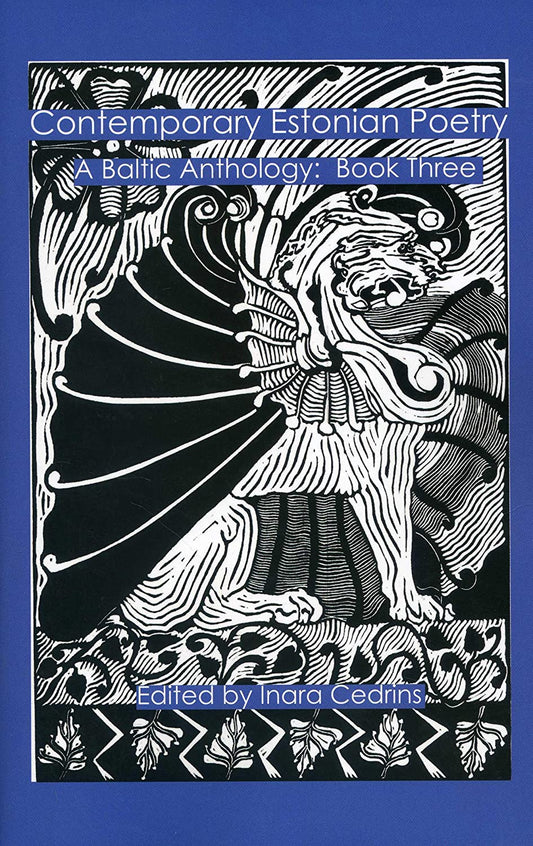 Contemporary Estonian Poetry: A Baltic Anthology
