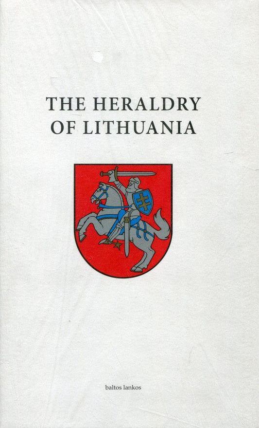 The Heraldry of Lithuania by E. Rimša