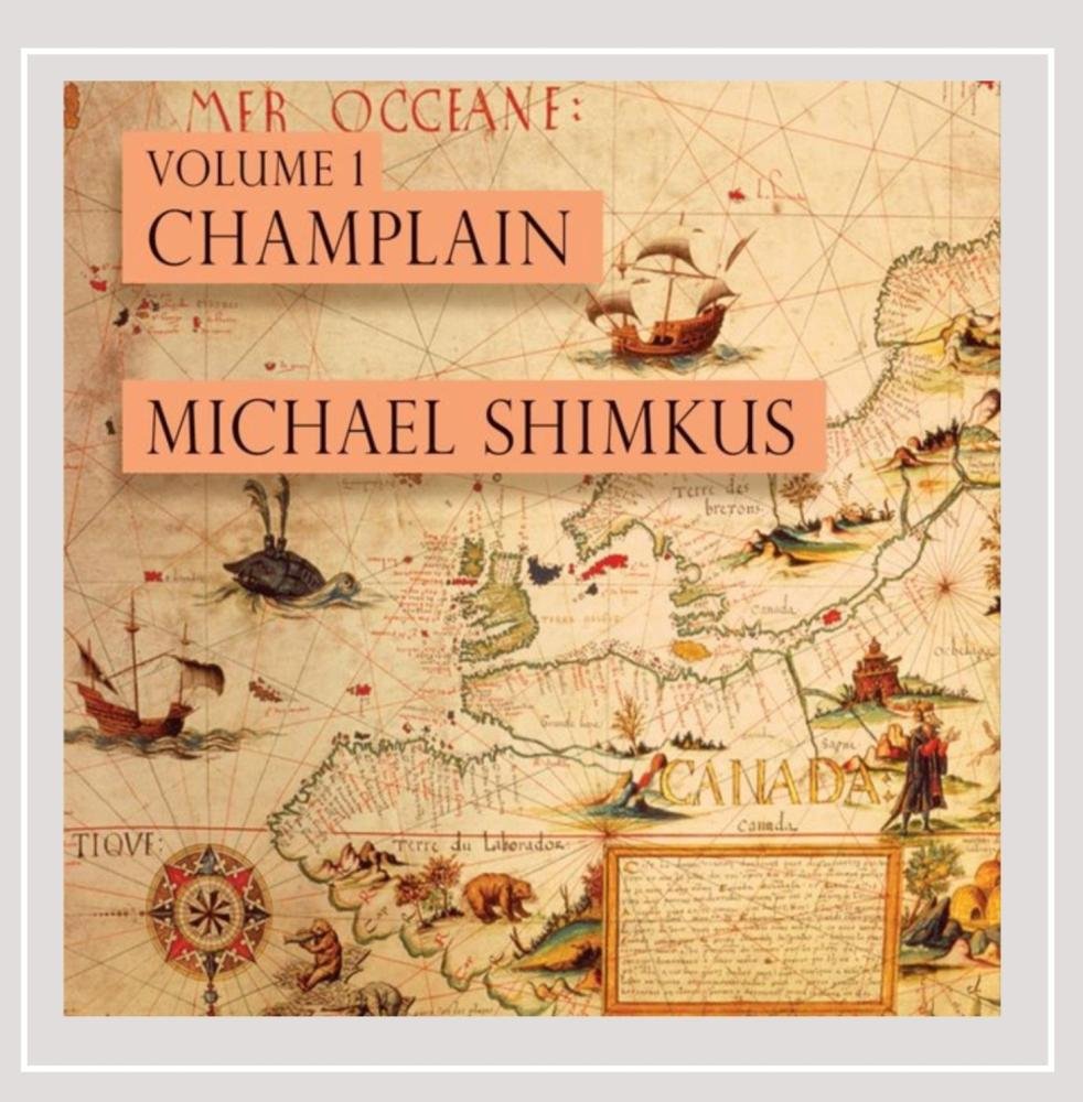 Champlain, Vol. 1 (Audio CD)